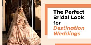 bridal look for destination weddings