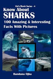 kid s book know about sharks 100