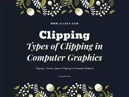 Essentially, we need to worry about clipping three different entities: Clipping Types Of Clipping In Computer Graphics All Bca Best Courses Academy