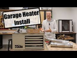 How To Install A Garage Heater