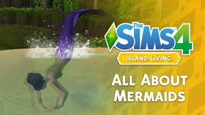 The Sims 4 Island Living: All About Mermaids