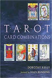 Keeping it simple, the fool is numberless; Tarot Card Combinations Kelly Dorothy Bunning Joan 0824297632931 Amazon Com Books
