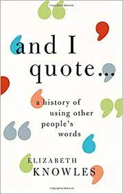 Everyone else is already taken.', marilyn monroe: Amazon Com And I Quote A History Of Using Other People S Words 9780198766759 Knowles Elizabeth Books
