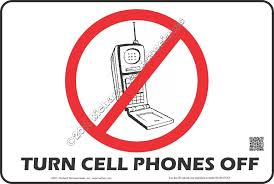 Radhaz Com 256 434 1273 8x12 Turn Off Cellular Telephone Sign
