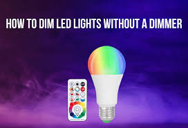 how to dim led lights without a dimmer