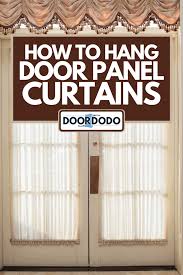 How To Hang Door Panel Curtains