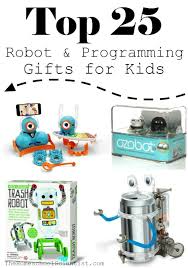 top 25 robot gifts for kids the