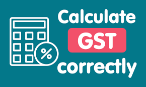 how to correctly calculate gst figures