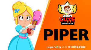 Learn how to draw piper from brawl stars. How To Draw New Piper Brawl Stars Super Easy Drawing Tutorial With Coloring Page Youtube