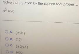 Solve The Equation By The Square Root