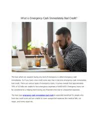 The impact of a car loan on your credit score. What Is Emergency Cash Immediately Bad Credit By Loansdart Issuu