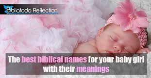 best biblical names for your baby