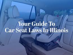 Illinois Car Seat Laws All You Need