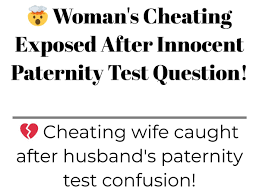 innocent paternity test