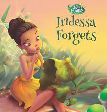 Disney Fairies: Iridessa Forgets eBook by Disney Books - EPUB Book |  Rakuten Kobo United States