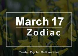 Read more about pisces astrological profile. March 17 Zodiac Complete Birthday Horoscope Personality Profile