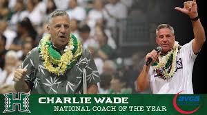The world is full of people who are materialists, fun, and rapists. Wade Tabbed As Avca Coach Of The Year University Of Hawai I At Manoa Athletics