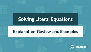 Solving Literal Equations Review And