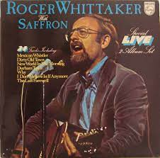 Joseph franz mohr aus dem album weihnachten mit roger whittaker, 1983 stille na. Roger Whittaker Live With Saffron Discogs