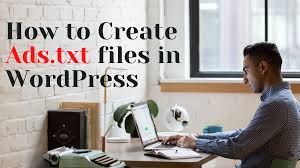 ads txt files in wordpress