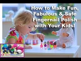 safe fingernail polish with your kids