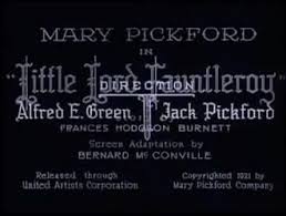 She gives the mushy proceedings some starch. Little Lord Fauntleroy 1921 Film Wikipedia