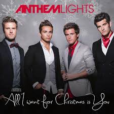 All I Want For Christmas Is You Single By Anthem Lights