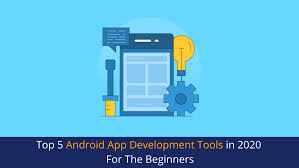 Wondering how to make an android app for your business? Top 5 Android App Development Tools In 2020 For The Beginners Android App Development App Development App Development Software