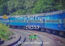 Himachal Express - 14553 Route, Schedule, Status & TimeTable