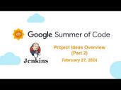 2024 02 27 Jenkins in Google Summer of Code - Project Ideas ...