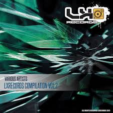 Lxrecords Compilation 02 Buy Now On Beatport By Dave Lxr