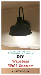 Diy Wireless Wall Sconce My Family Thyme