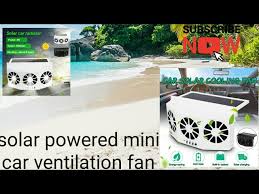 solar powered car ventilation fans