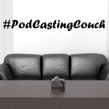 #PodCastingCouch