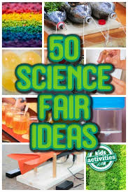 50 easy science fair projects ideas
