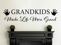 Family Wall Quote Grandkids Make Life