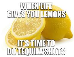 Image result for when life gives you lemons