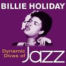 Dynamic Divas of Jazz: Billie Holiday