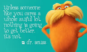 Lorax Dr Seuss Quotes. QuotesGram via Relatably.com