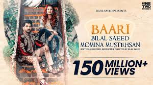 baari by bilal saeed and momina