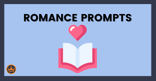 romance writing prompts 50 ideas to