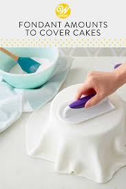 fondant amounts to cover cakes our