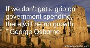 George Osborne quotes: top famous quotes and sayings from George ... via Relatably.com