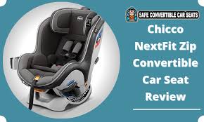 Chicco Nextfit Zip Convertible Car Seat