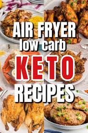 the best air fryer keto recipes air