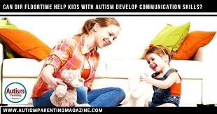 can dir floortime help kids with autism