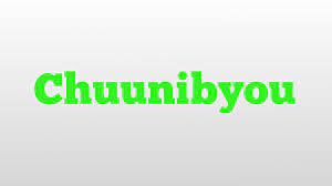 Chuunibyou pronunciation