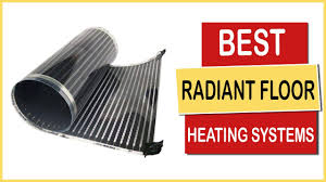 best radiant floor heating systems in