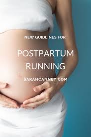 new guidelines for postpartum runners