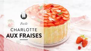 Charlotte aux fraises facile - Recette de cuisine illustrée - Meilleur du  Chef